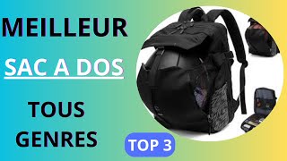 Meilleur Sac à Dos : Guide d'Achat et Comparatif