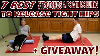 7 BEST Stretches & Foam Rolling to Release Tight Hips + GIVEAWAY!