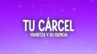 Yahritza Y Su Esencia - Tu Cárcel (Letra/Lyrics)