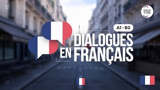 Apprendre à Parler Français  Dialogue en Français French Conversation