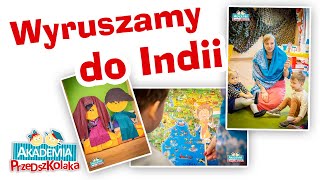 Wyruszamy do Indii – autorski projekt edukacyjny „Dzieci Świata”