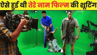 तेरे नाम फिल्म शूटिंग | Behind The Scenes Tere Naam | Salman Khan New Movie