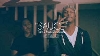 Sauce | 4GNG Tank-B x DLo Sauce | Shot By @GaddyFilms