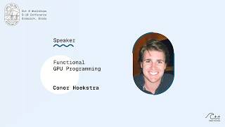 CONOR HOEKSTRA - Functional GPU Programming