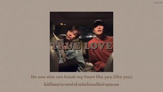 [THAISUB/LYRICS] True Love - P!nk ft. Lily Allen เเปลไทย