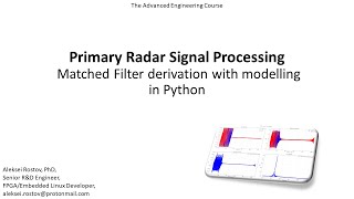 Matched Filter derivation with Python modelling