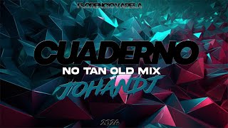 Cuaderno Remix - Dalex, Sech, JQuiles ( Johandj 2024 ) NO TAN OLD MIX