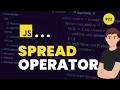 JavaScript SPREAD OPERATOR ( Javascript tutorial 23 )