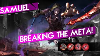 Breaking The Meta! Weapon Power Samuel! So Strong!