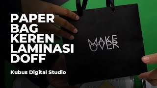 Paper Bag Keren MAKE OVER Laminasi Doff - Kubus Digital Studio