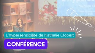 🗣️ CONFÉRENCE | « L'hypersensibilité » par Nathalie Clobert (18/11/2022)