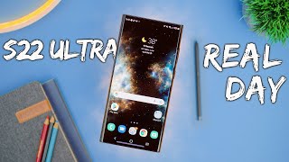 Galaxy S22 Ultra - REAL Day in the Life Review!