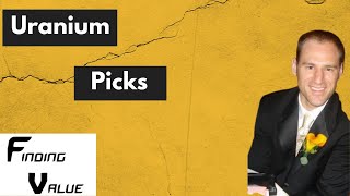 My Top 3 Uranium Mining Picks and Why.