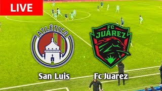 Athletico San Luis Vs Fc Juarez Live Match Today - En Vivo