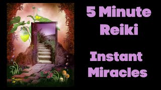 Reiki l Instant Miracles l  5 Minute Session l Healing Hands Series