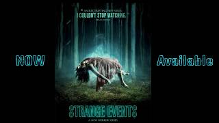 Strange Events 2017 Cml Theater Movie Review