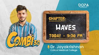 WAVES | Combi 3.0 | Dr Jayakrishnan #neetaspirants #neet2024