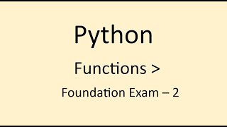 Foundation Exam - 2 || Functions || Python || NxtWave || CCBP