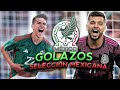 TOP 11 GOLES MEJORES GOLES DE LA SELECCION MEXICANA - Rumbo a Qatar 2022