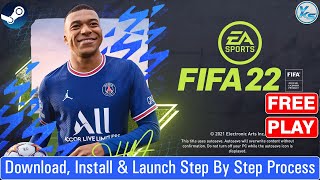 🔥 FIFA 22 Download (41.9GB) Install And Launch Step By Step Process