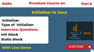 Java Initializer | Type of Initializer | Init Block | static block | OOPs | Hindi