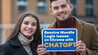 How ChatGPT Solved a Moodle Login Issue