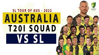AUSTRALIA Cricket Team T20I SQUAD Against SRI LANKA | SRI LANKA Tour of AUSTRALIA 2022.