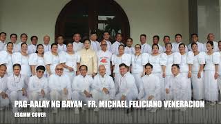 Pag-aalay ng Bayan - Fr. Michael Feliciano Veneracion (ESGMM COVER)