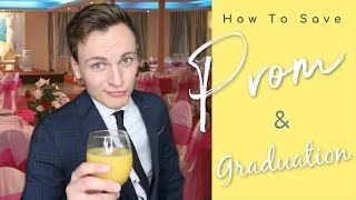 How To Save Prom \u0026 Graduation 2020