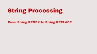 STRING PROCESSING | From String REGEX into String REPLACE
