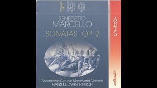 Benedetto Marcello (1686-1739) - Sonatas op.2 (Hans Ludwig Hirsch)