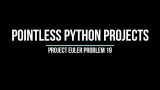 Project Euler Problem 19 - Counting Sundays