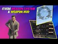 Fivem Weapon System + Weapon HUD - Fivem Script : FiveM ESX Scripts