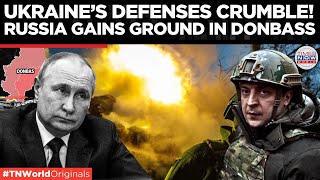 Battle for Donbass towns, Russian Troops crush Ukraine’s Defenses After Five-Months| Times Now World