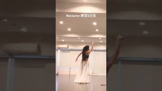 Nocturne 練習5日目。 #ベリーダンス #bellydance #shortvideo #ファンベール #福岡ベリーダンス