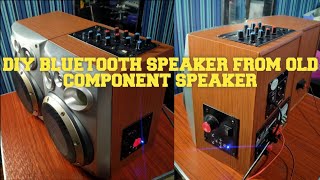 DIY BLUETOOTH SPEAKER FROM OLD COMPONENT SPEAKER