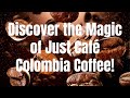 Explore Just Café Colombia Single Origin Coffee 🇨🇴 | Roast Perfection ☕ #coffee  -- (WATCH NOW!)