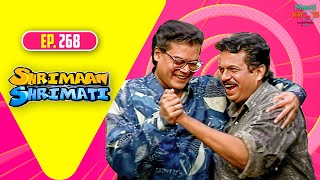 Shrimaan Shrimati | श्रीमान श्रीमती | Full Episode | Mastikhor | Ep 268