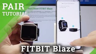 How to Pair FITBIT Blaze with Smartphone - Pair Devices