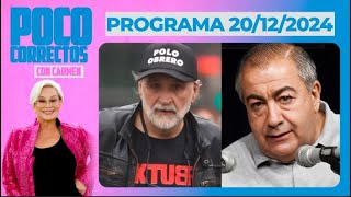 POCO CORRECTOS - Programa 20/12/24 - EDUARDO BELLIBONI VOLVIÓ CON LOS PIQUETES Y CRUZÓ A LA CGT