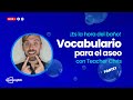 Vocabulario para el aseo PARTE 1-  Aprende inglés gratis