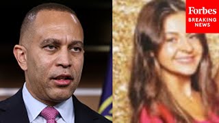 'The Politics Will Take Care Of Themselves': Hakeem Jeffries Reacts To Dem Votes For Laken Riley Act