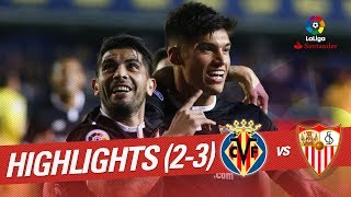 Resumen de Villarreal CF vs Sevilla FC (2-3)