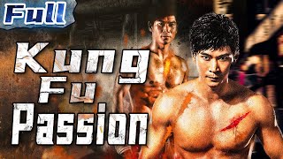 【ENG】Kung Fu Passion | Action Movie | Drama Movie | China Movie Channel ENGLISH