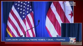 Explosion levels Baltimore homes; 1 dead, 1 trapped