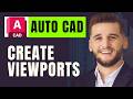 How To Create Viewports   In Autocad