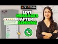 How to Edit WhatsApp Messages After Sending (Android & iOS)