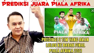 PREDIKSI JUARA PIALA AFRIKA 2021-2022 | PREDIKSI 2 FINALIS PIALA AFRIKA VERSI PENDULUM