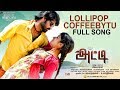 Lollipop Coffeebytu Full Song | Atti | Ma Ka Pa Anand | Ashmitha | Sundar C Babu