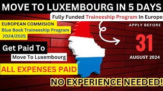 Blue Book Traineeship Program 2024 #luxembourgjobs #luxembourgworkpermit #jobsinluxembourg #pnp